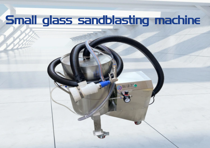 Small glass sandblasting machine Small glass sandblasting machine