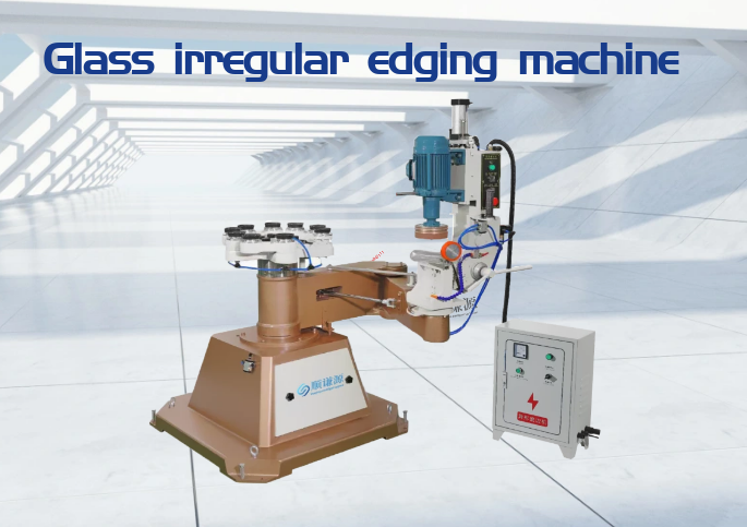 Glass irregular edging machine
