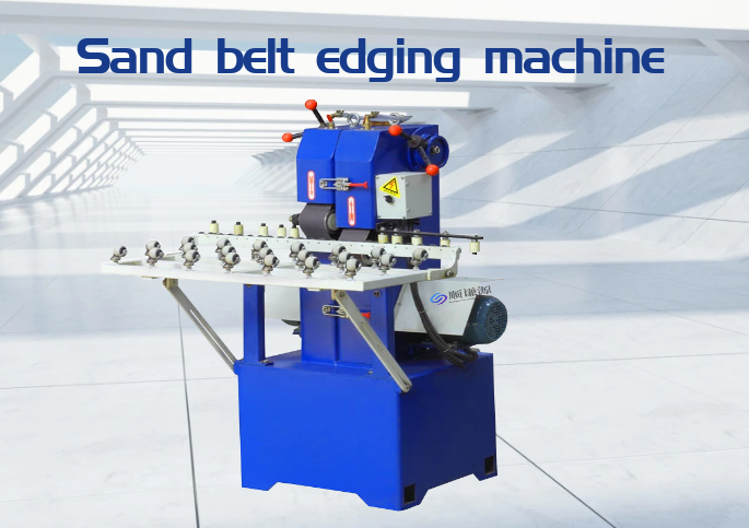 Sand belt edging machine